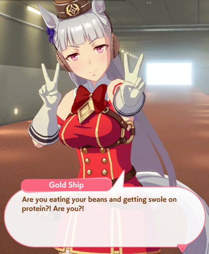 Gold Ship from Uma Musume saying "Are you eating your beans and getting swole on protein?! Are you?!"