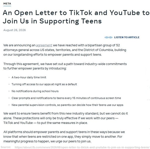 Screenshot of META page with An Open Letter to TikTok and YouTube to Join Us in Supporting Teens From August 26,2026 Source: https://about.fb.com/news/2026/08/open-letter-to-tiktok-and-youtube-to-join-us-in-supporting-teens/