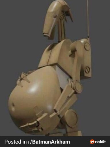 A pregnant b1 droid from star wars. A small vignette clarifies this image was saved from the batman arkham subreddit